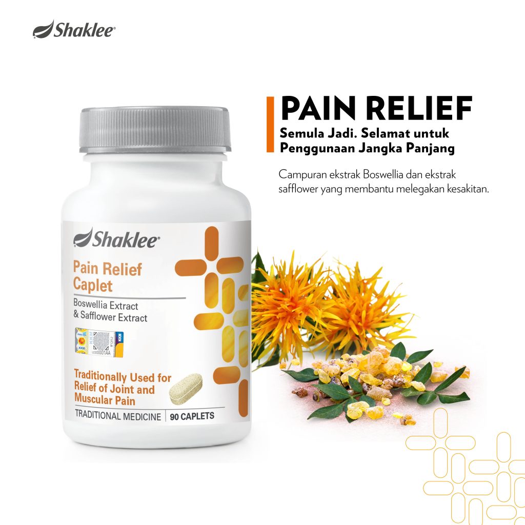 Keunikan Pain Releif Caplet Shaklee menggunakan herba semula jadi dengan esktrak boswellia dan safflower untuk merawat sakit sendi